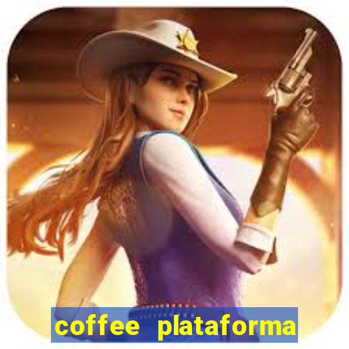 coffee plataforma de jogos