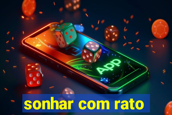 sonhar com rato