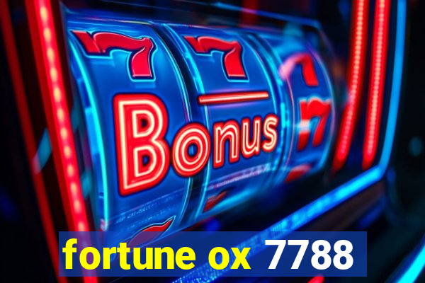 fortune ox 7788