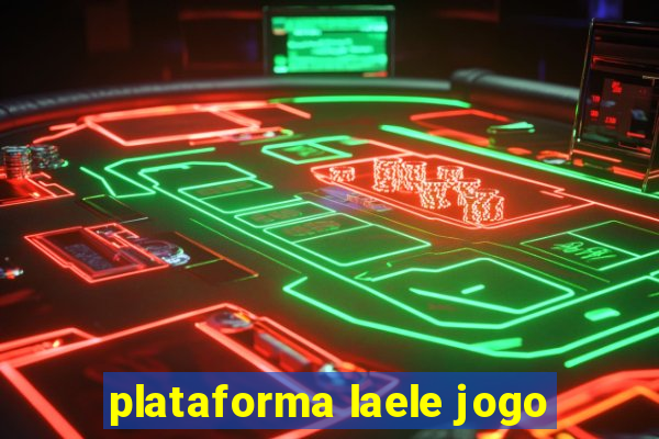 plataforma laele jogo