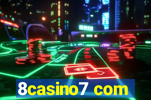 8casino7 com