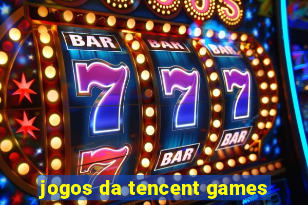 jogos da tencent games