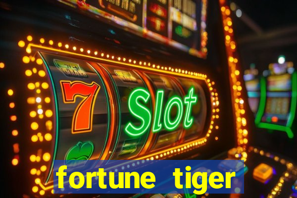 fortune tiger depósito mínimo