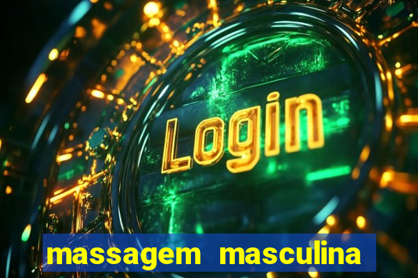 massagem masculina porto alegre