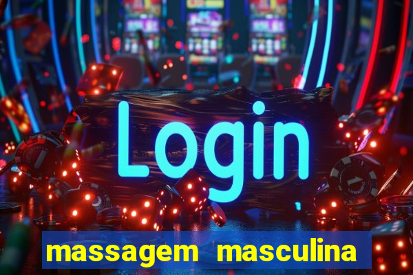 massagem masculina porto alegre