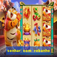 sonhar com rebanho de gado jogo do bicho