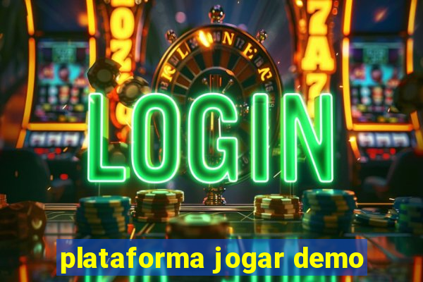 plataforma jogar demo