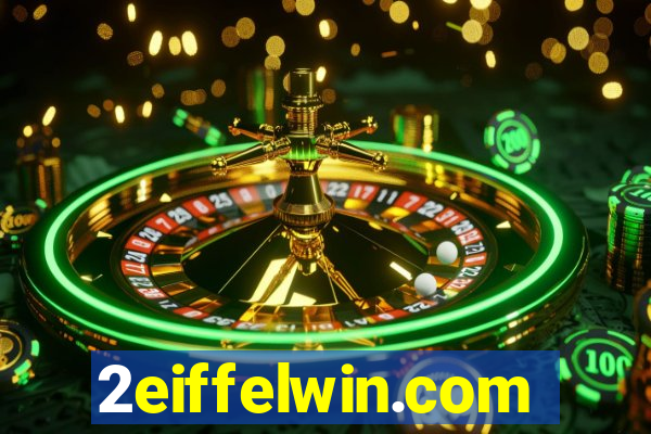 2eiffelwin.com