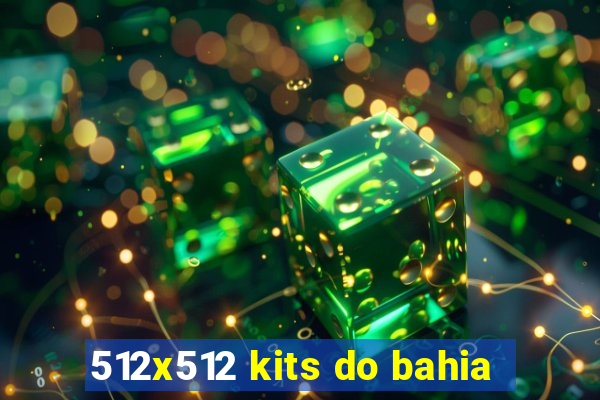 512x512 kits do bahia