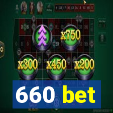 660 bet