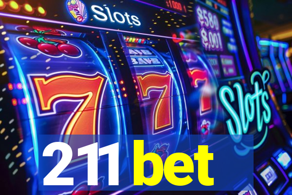 211 bet