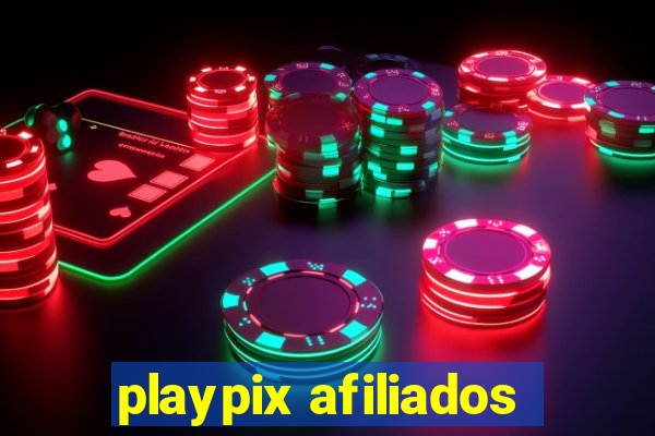 playpix afiliados