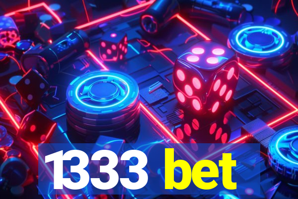 1333 bet