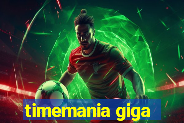 timemania giga