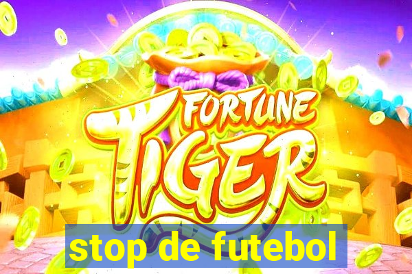 stop de futebol