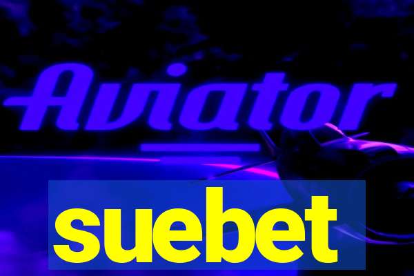 suebet