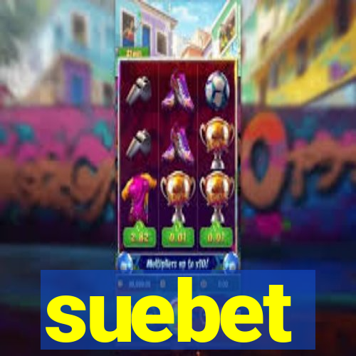 suebet