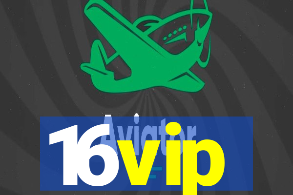 16vip