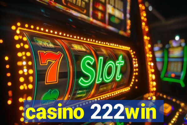 casino 222win