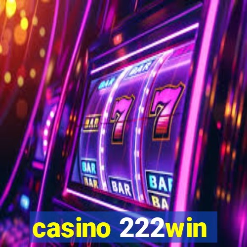 casino 222win