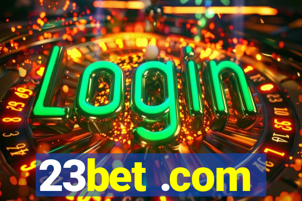 23bet .com