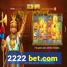 2222 bet.com