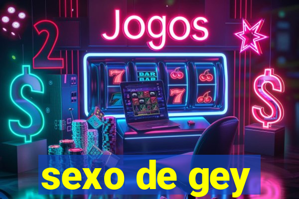 sexo de gey