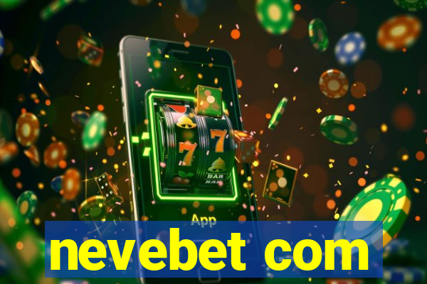 nevebet com