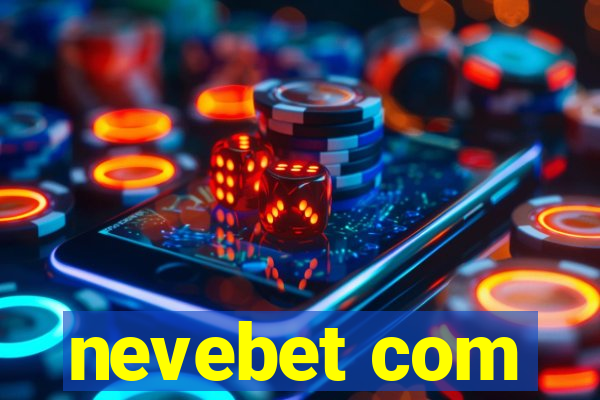 nevebet com