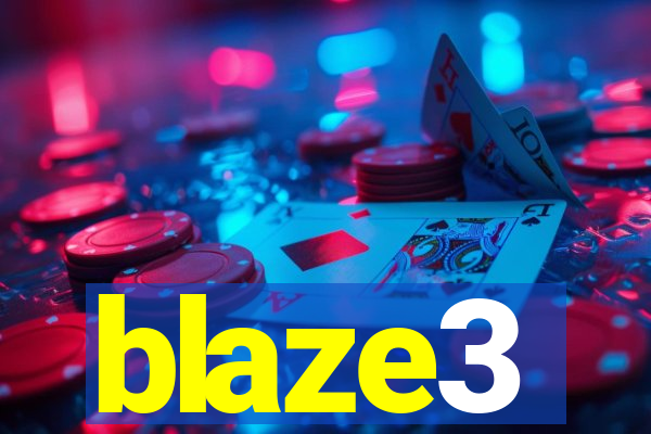 blaze3