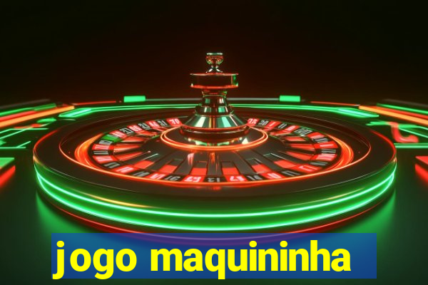 jogo maquininha