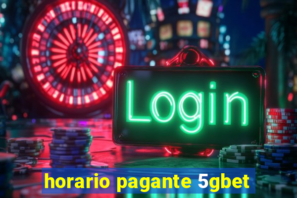 horario pagante 5gbet