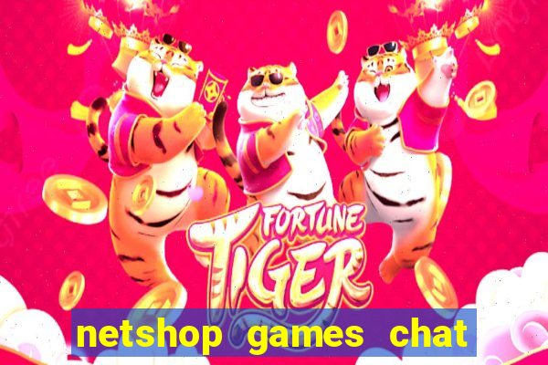 netshop games chat ao vivo