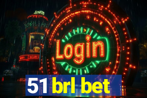 51 brl bet