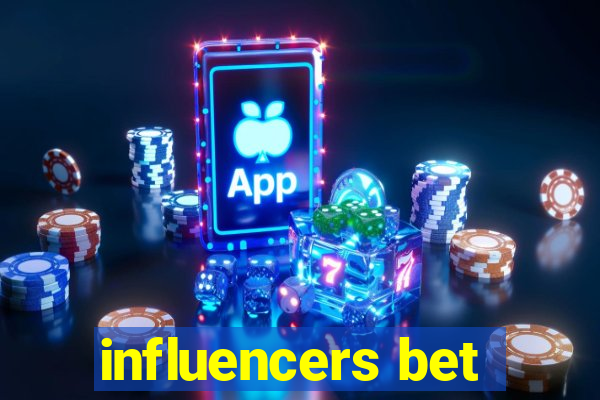 influencers bet