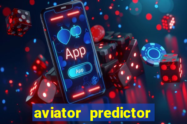 aviator predictor v4.0 activation code