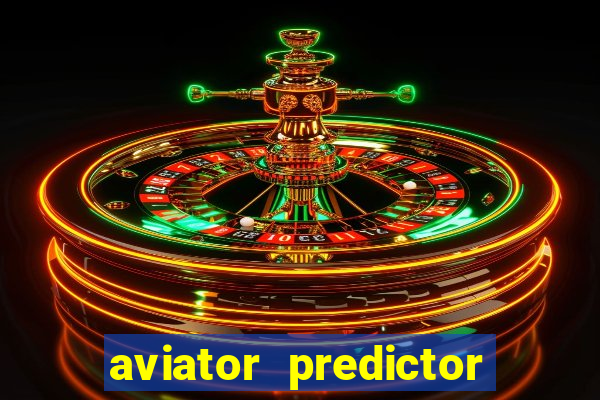 aviator predictor v4.0 activation code