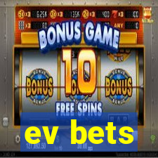 ev bets