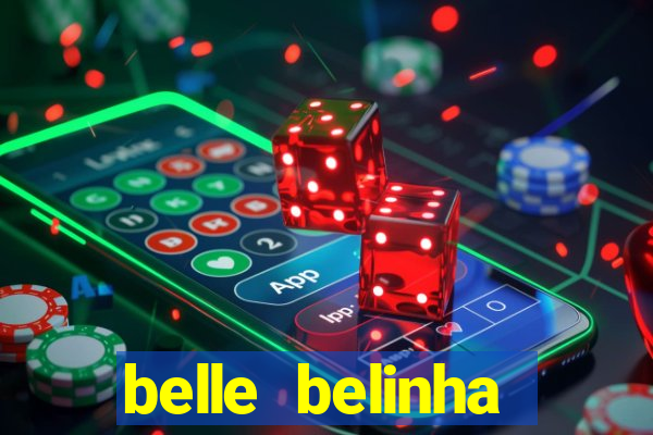 belle belinha vazados privacy