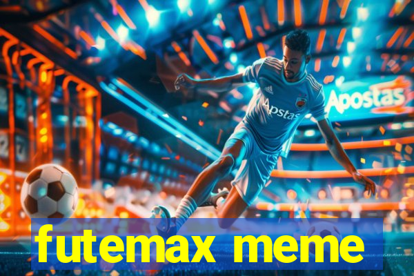 futemax meme