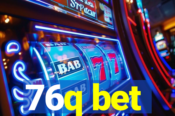 76q bet