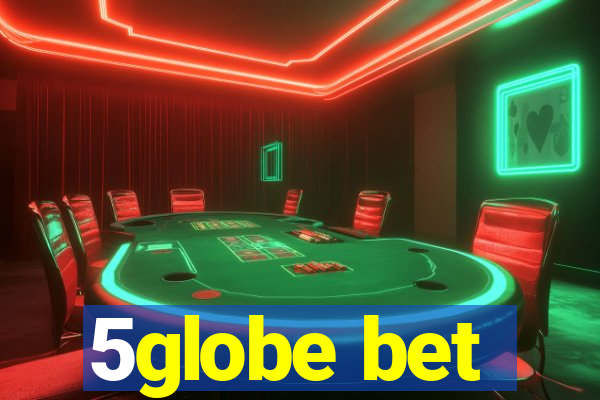 5globe bet