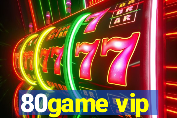 80game vip