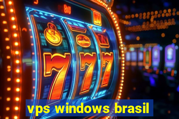 vps windows brasil