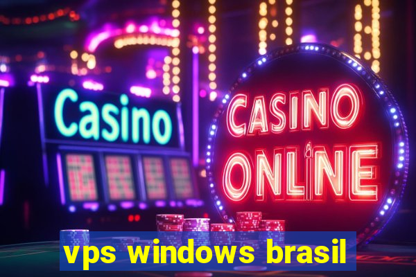 vps windows brasil