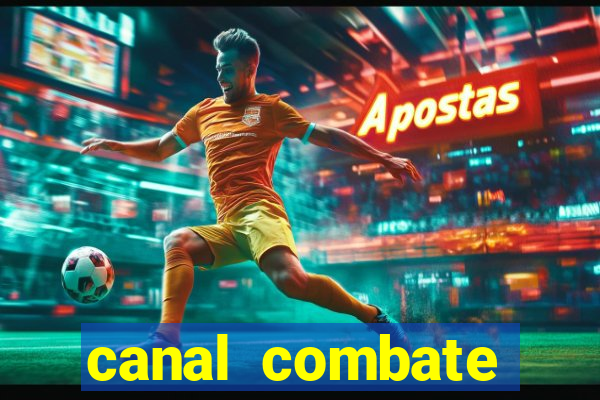 canal combate online multicanais