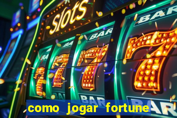 como jogar fortune tiger sem depositar