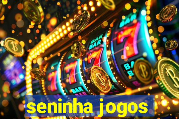 seninha jogos