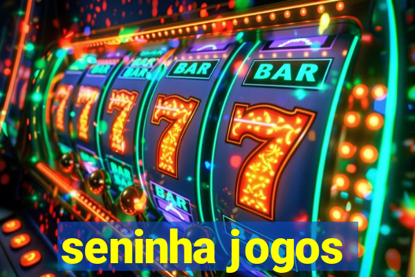 seninha jogos