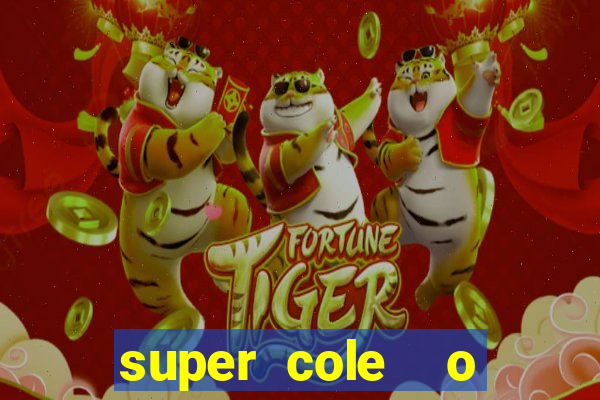 super cole  o 7784 jogos para pc download